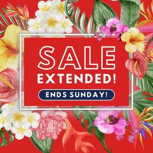 Sale Extension Ends Sunday!